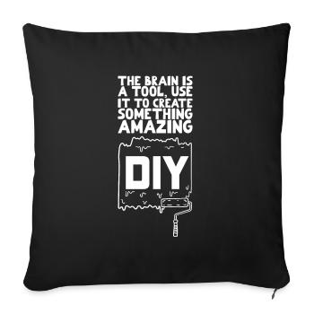 DIY The Brain Is A Tool - Sofa pillowcase 17,3'' x 17,3'' (45 x 45 cm) - black - Front