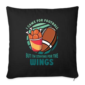 Je suis venu pour rester pour le football à cause des ailes de poulet - Housse de coussin décorative 45 x 45 cm - noir - Devant
