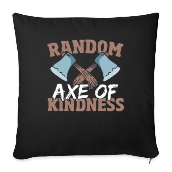 Random Axe Of Kindness Lumberjack - Sofakissenbezug 45 x 45 cm - Schwarz - Vorne