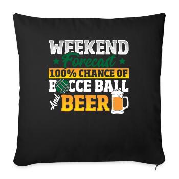 Prévisions du week-end 100% de chances de pétanque et de bière - Housse de coussin décorative 45 x 45 cm - noir - Devant