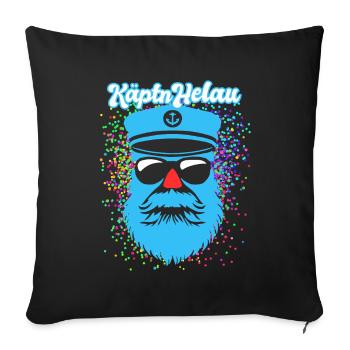 Fastnacht - Karneval - Kapitän Helau - Spruch - Sofakissenbezug 45 x 45 cm - Schwarz - Vorne