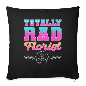 Totalement Rad Fleuriste Fleuriste Floral - Housse de coussin décorative 45 x 45 cm - noir - Devant