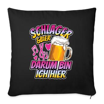 Schlager & Bier - darum bin ich hier - Musik - Sofakissenbezug 45 x 45 cm - Schwarz - Vorne