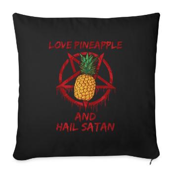 Love Pineapple and Hail Satan - Sofa pillowcase 17,3'' x 17,3'' (45 x 45 cm) - black - Front