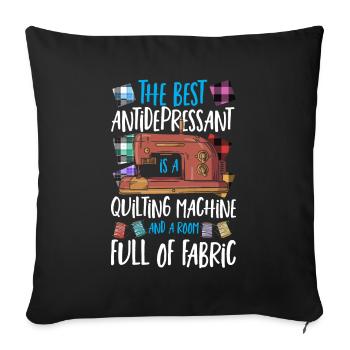 Le meilleur antidépresseur est une courtepointe - Housse de coussin décorative 45 x 45 cm - noir - Devant
