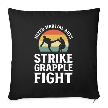 Mixed Martial Arts Strike Grapple Fight MMA - Sofakissenbezug 45 x 45 cm - Schwarz - Vorne