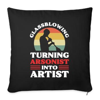 Glassblowing Turning Arsonist Into Artist Glass - Sofa pillowcase 17,3'' x 17,3'' (45 x 45 cm) - black - Front