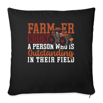 Farmer A Person Who Is Outstanding In Their Field - Sofa pillowcase 17,3'' x 17,3'' (45 x 45 cm) - black - Front