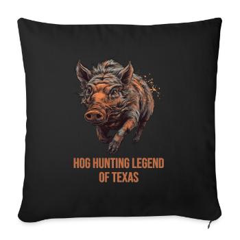 Hog Hunting Legend OF Texas - Sofakissenbezug 45 x 45 cm - Schwarz - Vorne