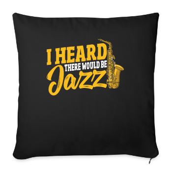 J’ai entendu dire qu’il y aurait du jazz - Housse de coussin décorative 45 x 45 cm - noir - Devant