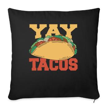 Yay Tacos Taco cuisine mexicaine - Housse de coussin décorative 45 x 45 cm - noir - Devant