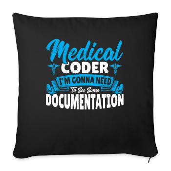 Medical Coder I See Some Documentation Medical - Sofa pillowcase 17,3'' x 17,3'' (45 x 45 cm) - black - Front