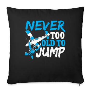 Never Too Old To Jump Skydiving Parachuting - Sofa pillowcase 17,3'' x 17,3'' (45 x 45 cm) - black - Front