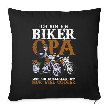 Ich bin Biker Opa wie ein normaler Opa nur cooler - Sofakissenbezug 45 x 45 cm - Schwarz - Vorne