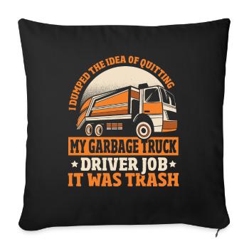 J’ai l’idée de faire mon métier de chauffeur de camion à ordures - Housse de coussin décorative 45 x 45 cm - noir - Devant