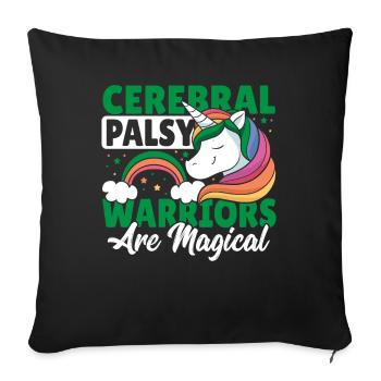 Cerebral Palsy Warriors Are Magical Cerebral - Sofa pillowcase 17,3'' x 17,3'' (45 x 45 cm) - black - Front