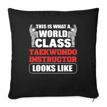 Voici à quoi ressemble un instructeur de taekwondo de classe mondiale - Housse de coussin décorative 45 x 45 cm - noir - Devant