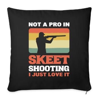Pas un pro du tir au pigeon d’argile, je l’adore - Housse de coussin décorative 45 x 45 cm - noir - Devant