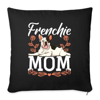 Hunde Mama Muttertag Geschenk Frenchie Bulldogge - Sofakissenbezug 45 x 45 cm - Schwarz - Vorne