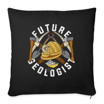 Future Geologist Paleontologist Gift Geology - Sofa pillowcase 17,3'' x 17,3'' (45 x 45 cm) - black - Front