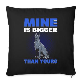 Mine Is Bigger Than Yours Great Dane Dog Lover - Sofa pillowcase 17,3'' x 17,3'' (45 x 45 cm) - black - Front