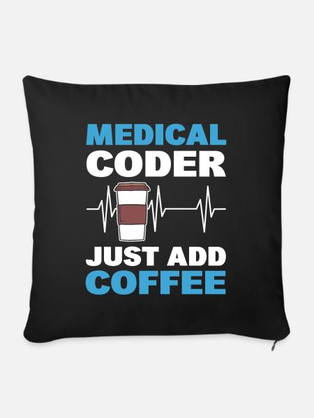 Medizinischer Codierer Einfach Kaffee hinzufügen - Sofakissenbezug 45 x 45 cm - Schwarz