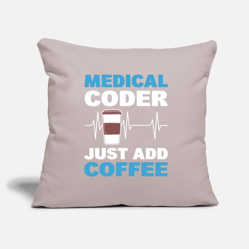 Medical Coder Just Add Coffee Medical Code Sofa pillowcase 17,3'' x 17,3'' (45 x 45 cm)