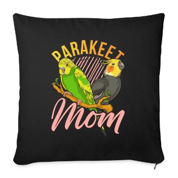 Vogelliebhaber Mama Muttertag Geschenk Sittich - Sofakissenbezug 45 x 45 cm - Schwarz - Vorne