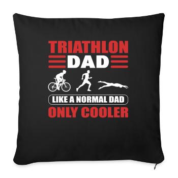 Triathlon-Dad wie ein normaler Dad nur cooler - Sofakissenbezug 45 x 45 cm - Schwarz - Vorne