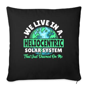 Planet STEM We Live In A Heliocentric Solar System - Sofa pillowcase 17,3'' x 17,3'' (45 x 45 cm) - black - Front