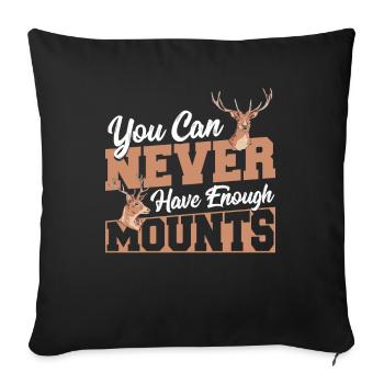 Taxidermist You Can Never Have Enough Mounts - Sofa pillowcase 17,3'' x 17,3'' (45 x 45 cm) - black - Front