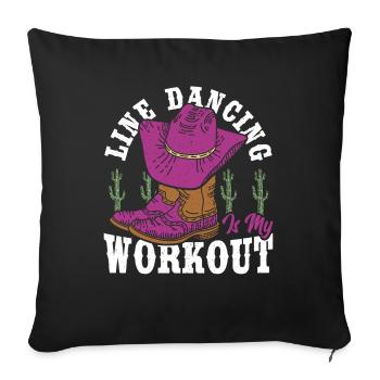 Line Dancing ist mein Workout Line Dance Line - Sofakissenbezug 45 x 45 cm - Schwarz - Vorne
