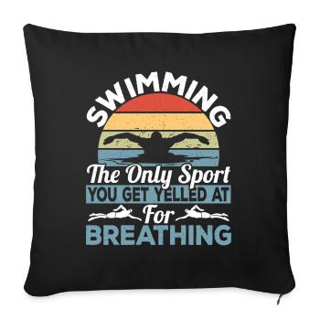 Natation Le seul sport dans lequel vous pouvez - Housse de coussin décorative 45 x 45 cm - noir - Devant