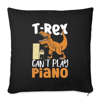 T-Rex kann nicht Klavier spielen T-Rex - Sofakissenbezug 45 x 45 cm - Schwarz - Vorne