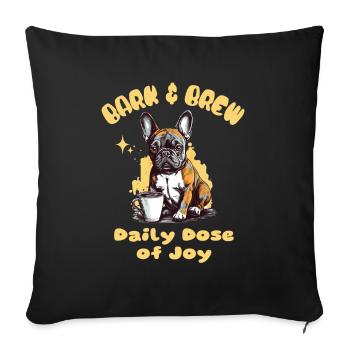 Bark & Brew : une dose quotidienne de joie - Coffee & Brew - Housse de coussin décorative 45 x 45 cm - noir - Devant