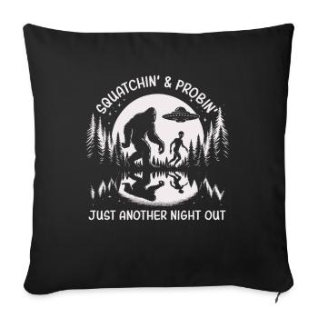Squatchin' Probin' - For the Cryptid Hunters & - Sofakissenbezug 45 x 45 cm - Schwarz - Vorne