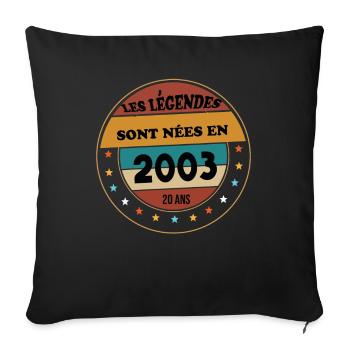 Millésime 2003 Cadeau 20 Ans Homme Anniversaire - Housse de coussin décorative 45 x 45 cm - noir - Devant