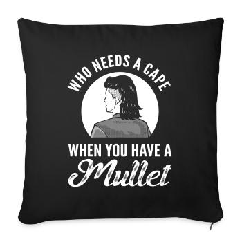 Qui a besoin d’une cape quand on a un mulet - Housse de coussin décorative 45 x 45 cm - noir - Devant