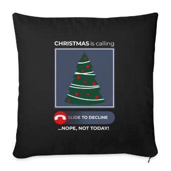 Christmas Calling Nope Not Today – Festive - Sofa pillowcase 17,3'' x 17,3'' (45 x 45 cm) - black - Front