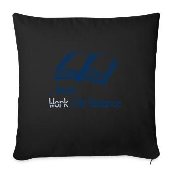 Read Work Life Balance – Bookworm Book Reading - Sofa pillowcase 17,3'' x 17,3'' (45 x 45 cm) - black - Front