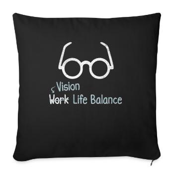 Vision Work-life-balance - Optometrist Profession - Sofa pillowcase 17,3'' x 17,3'' (45 x 45 cm) - black - Front