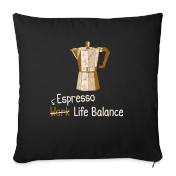 Espresso Work Life Balance - Coffeeshop - Sofa pillowcase 17,3'' x 17,3'' (45 x 45 cm) - black - Front