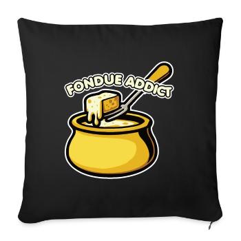 Fondue Addict - Délicieuse fondue au fromage Suisse Nourriture - Housse de coussin décorative 45 x 45 cm - noir - Devant