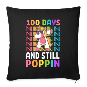 Happy 100 Days of School and Still Poppin 100th - Sofa pillowcase 17,3'' x 17,3'' (45 x 45 cm) - black - Front