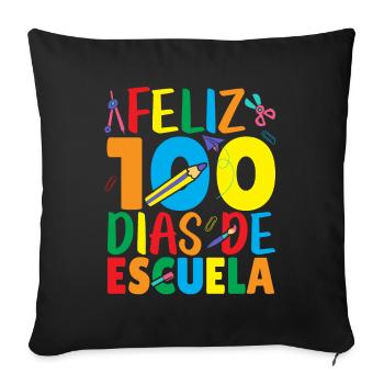 Feliz 100 Dias de Escuela Spanisch Froher 100. - Sofakissenbezug 45 x 45 cm - Schwarz - Vorne