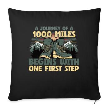 Un voyage de mille kilomètres commence la randonnée - Housse de coussin décorative 45 x 45 cm - noir - Devant