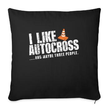 Funny Autocross I like Autocross and three people - Sofa pillowcase 17,3'' x 17,3'' (45 x 45 cm) - black - Front