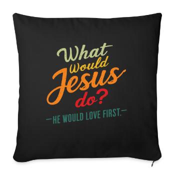 WWJD HWLF Jesus would love First Christian - Sofa pillowcase 17,3'' x 17,3'' (45 x 45 cm) - black - Front