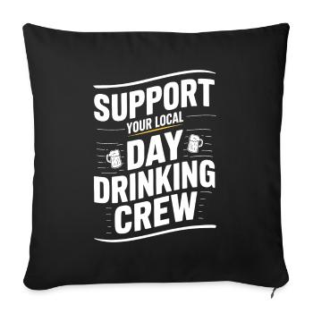 Soutenez votre équipe locale de consommation d'alcool pour la journée - Housse de coussin décorative 45 x 45 cm - noir - Devant