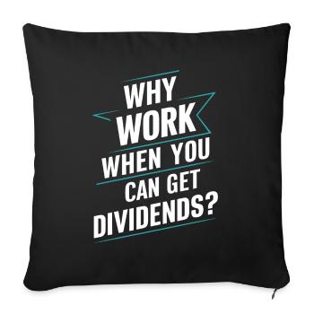 Funny Dividend Investor Financial Independence - Sofa pillowcase 17,3'' x 17,3'' (45 x 45 cm) - black - Front